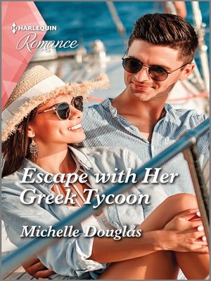 cover image of Escape with Her Greek Tycoon